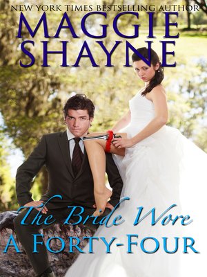 The Bride Wore a Forty-Four - ebook
